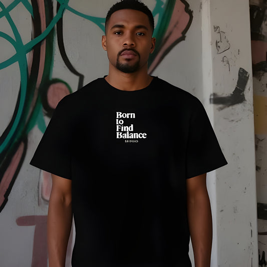 Born to Find Balance ESTD 2025 Graphic T-Shirts